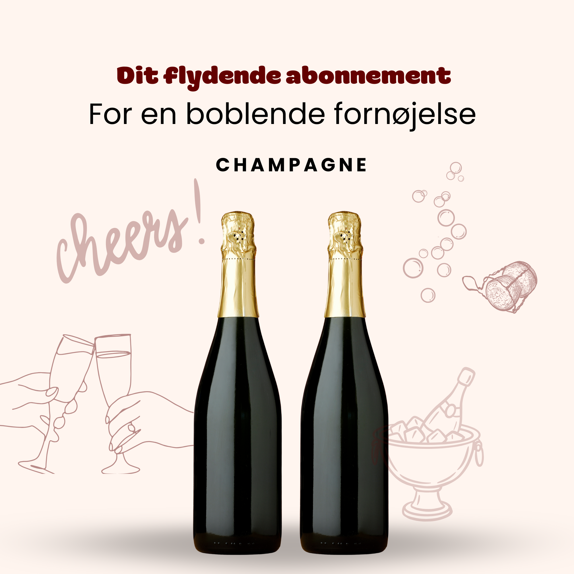 Dit flydende Champagne-Abonnement